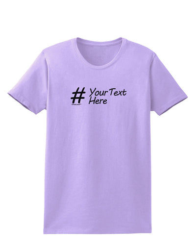 Personalized Hashtag Womens T-Shirt by TooLoud-Womens T-Shirt-TooLoud-Lavender-X-Small-Davson Sales