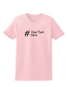 Personalized Hashtag Womens T-Shirt by TooLoud-Womens T-Shirt-TooLoud-PalePink-X-Small-Davson Sales