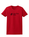 Personalized Hashtag Womens T-Shirt by TooLoud-Womens T-Shirt-TooLoud-Red-X-Small-Davson Sales