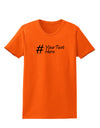 Personalized Hashtag Womens T-Shirt by TooLoud-Womens T-Shirt-TooLoud-Orange-X-Small-Davson Sales