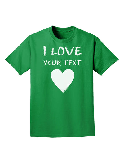 Personalized I Love Customized Adult Dark T-Shirt-Mens T-Shirt-TooLoud-Kelly-Green-Small-Davson Sales