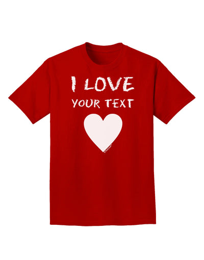 Personalized I Love Customized Adult Dark T-Shirt-Mens T-Shirt-TooLoud-Red-Small-Davson Sales