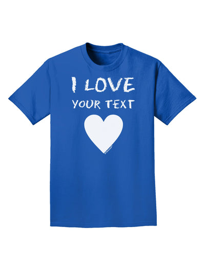 Personalized I Love Customized Adult Dark T-Shirt-Mens T-Shirt-TooLoud-Royal-Blue-Small-Davson Sales