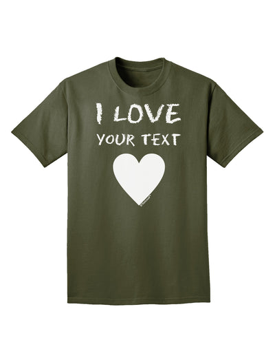 Personalized I Love Customized Adult Dark T-Shirt-Mens T-Shirt-TooLoud-Military-Green-Small-Davson Sales