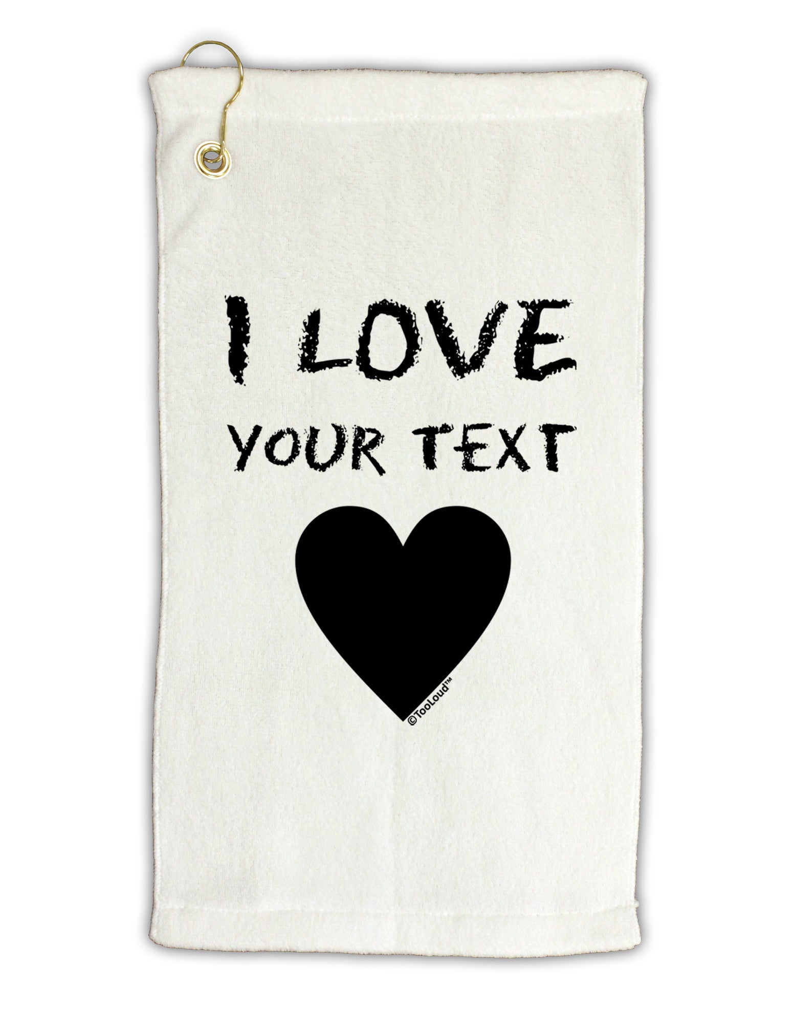 Personalized I Love Customized Micro Terry Gromet Golf Towel 11"x19-Golf Towel-TooLoud-White-Davson Sales