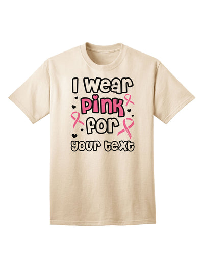 Personalized I Wear Pink for -Name- Breast Cancer Awareness Adult T-Shirt-Mens T-Shirt-TooLoud-Natural-Small-Davson Sales