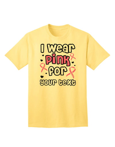 Personalized I Wear Pink for -Name- Breast Cancer Awareness Adult T-Shirt-Mens T-Shirt-TooLoud-Yellow-Small-Davson Sales