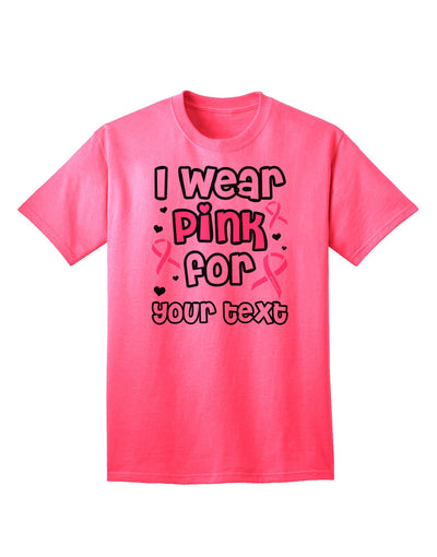 Personalized I Wear Pink for -Name- Breast Cancer Awareness Adult T-Shirt-Mens T-Shirt-TooLoud-Neon-Pink-Small-Davson Sales