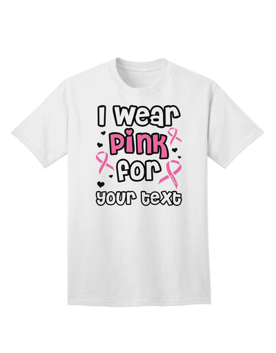 Personalized I Wear Pink for -Name- Breast Cancer Awareness Adult T-Shirt-Mens T-Shirt-TooLoud-White-Small-Davson Sales