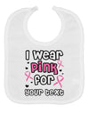 Personalized I Wear Pink for -Name- Breast Cancer Awareness Baby Bib