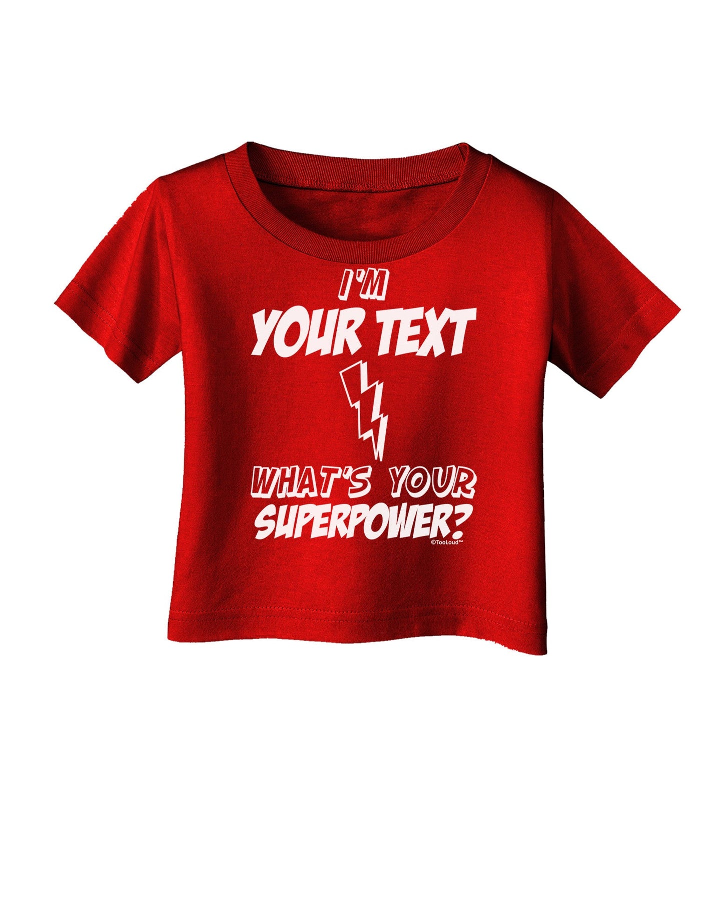 Personalized I'm -Customizable- What's Your Superpower Infant T-Shirt Dark-Infant T-Shirt-TooLoud-Red-06-Months-Davson Sales