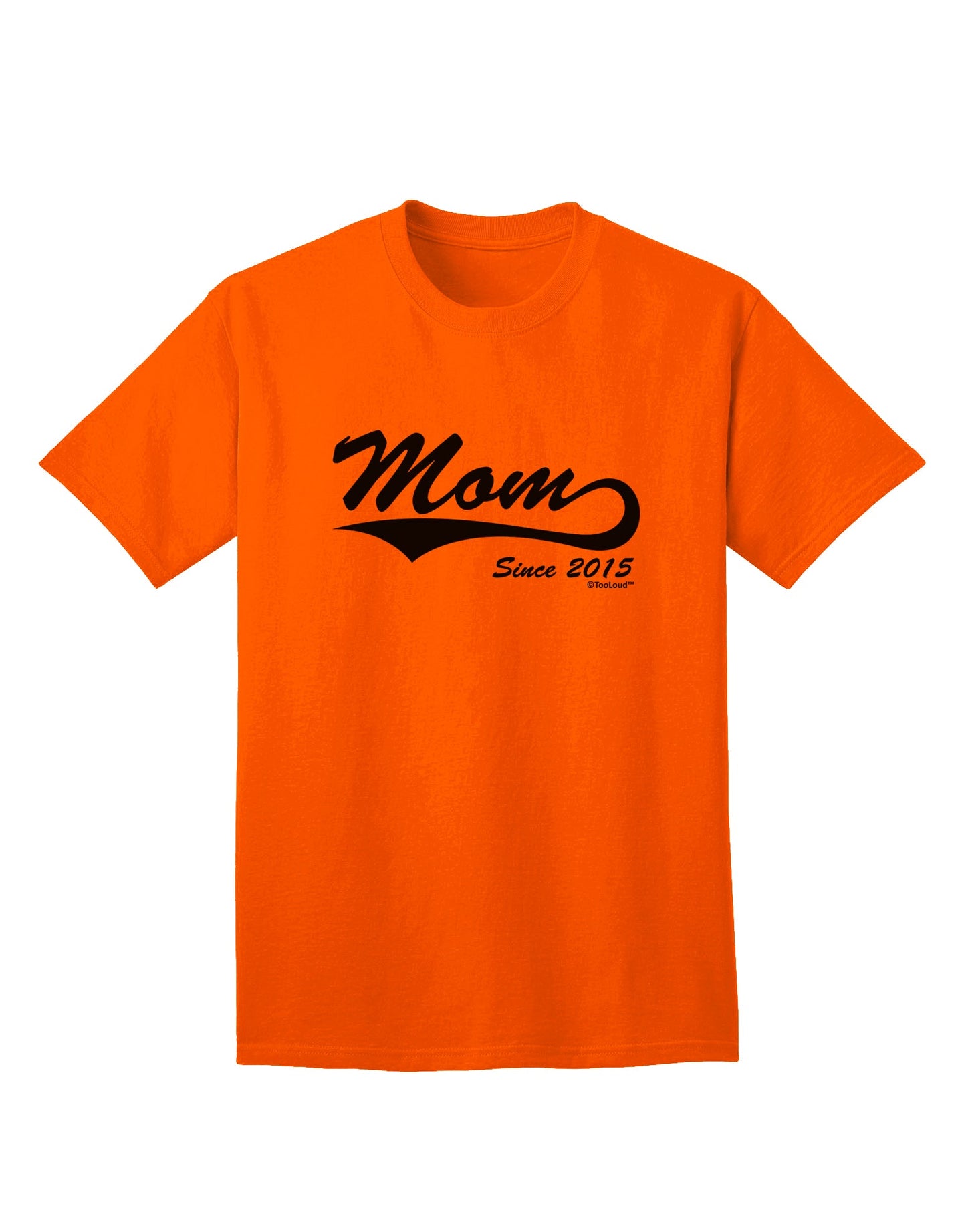 Personalized Mom Since (Your Year) Adult T-Shirt Design by TooLoud-Mens T-shirts-TooLoud-Orange-Small-Davson Sales