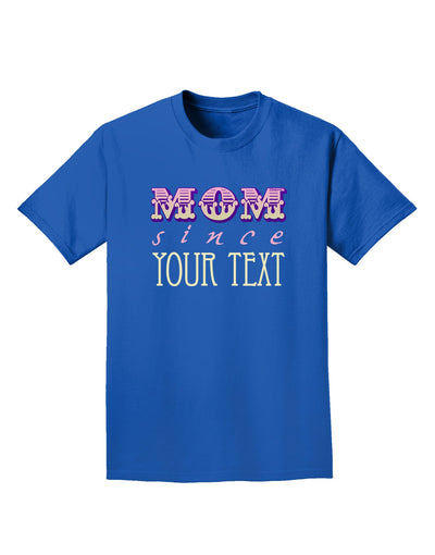 Personalized Mom Since ___ Adult Dark T-Shirt-Mens T-Shirt-TooLoud-Royal-Blue-Small-Davson Sales