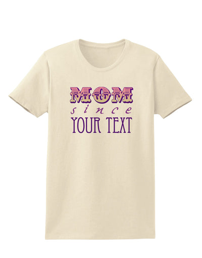 Personalized Mom Since ___ Womens T-Shirt-Womens T-Shirt-TooLoud-Natural-X-Small-Davson Sales