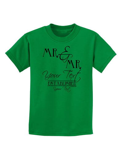 Personalized Mr and Mr -Name- Established -Date- Design Childrens T-Shirt-Childrens T-Shirt-TooLoud-Kelly-Green-X-Small-Davson Sales