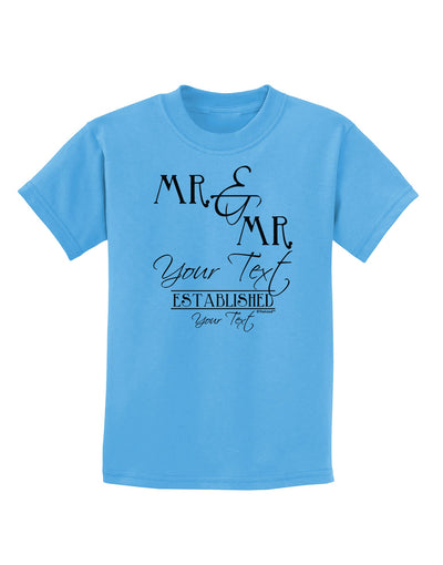 Personalized Mr and Mr -Name- Established -Date- Design Childrens T-Shirt-Childrens T-Shirt-TooLoud-Aquatic-Blue-X-Small-Davson Sales