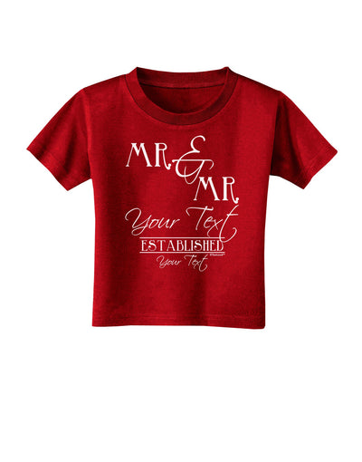 Personalized Mr and Mr -Name- Established -Date- Design Toddler T-Shirt Dark-Toddler T-Shirt-TooLoud-Red-2T-Davson Sales