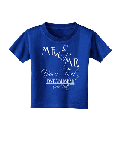 Personalized Mr and Mr -Name- Established -Date- Design Toddler T-Shirt Dark-Toddler T-Shirt-TooLoud-Royal-Blue-2T-Davson Sales