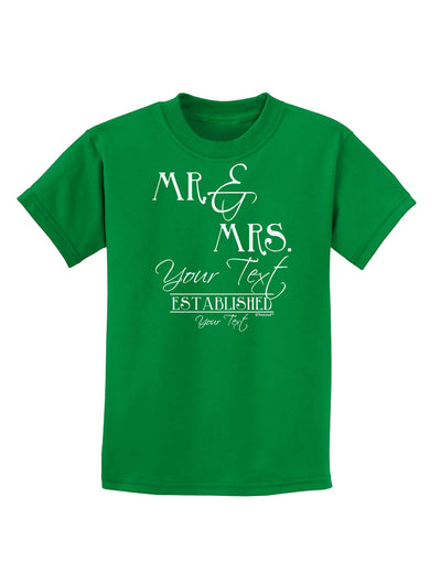 Personalized Mr and Mrs -Name- Established -Date- Design Childrens Dark T-Shirt-Childrens T-Shirt-TooLoud-Kelly-Green-X-Small-Davson Sales