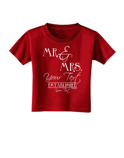 Personalized Mr and Mrs -Name- Established -Date- Design Toddler T-Shirt Dark-Toddler T-Shirt-TooLoud-Red-2T-Davson Sales