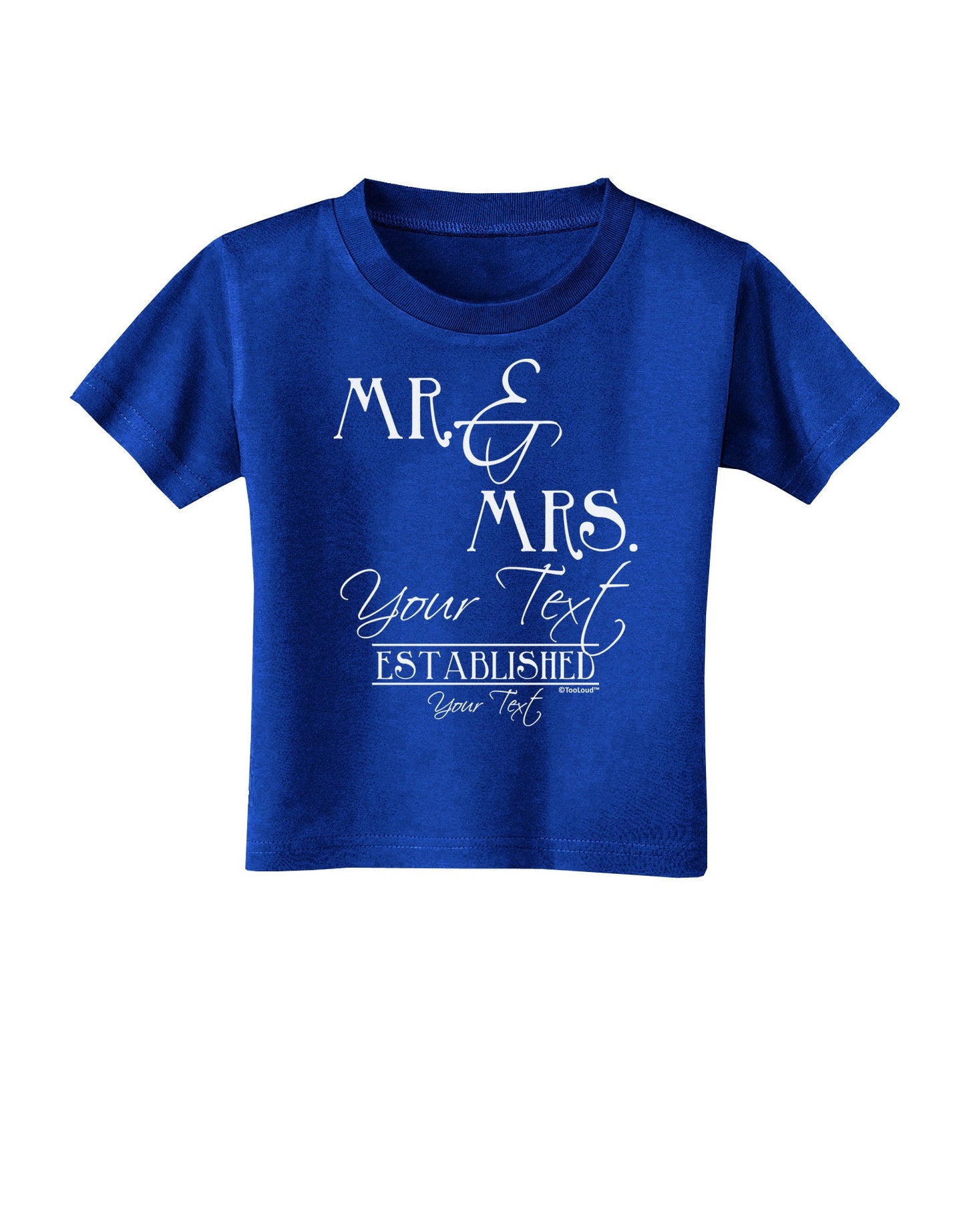 Personalized Mr and Mrs -Name- Established -Date- Design Toddler T-Shirt Dark-Toddler T-Shirt-TooLoud-Royal-Blue-2T-Davson Sales