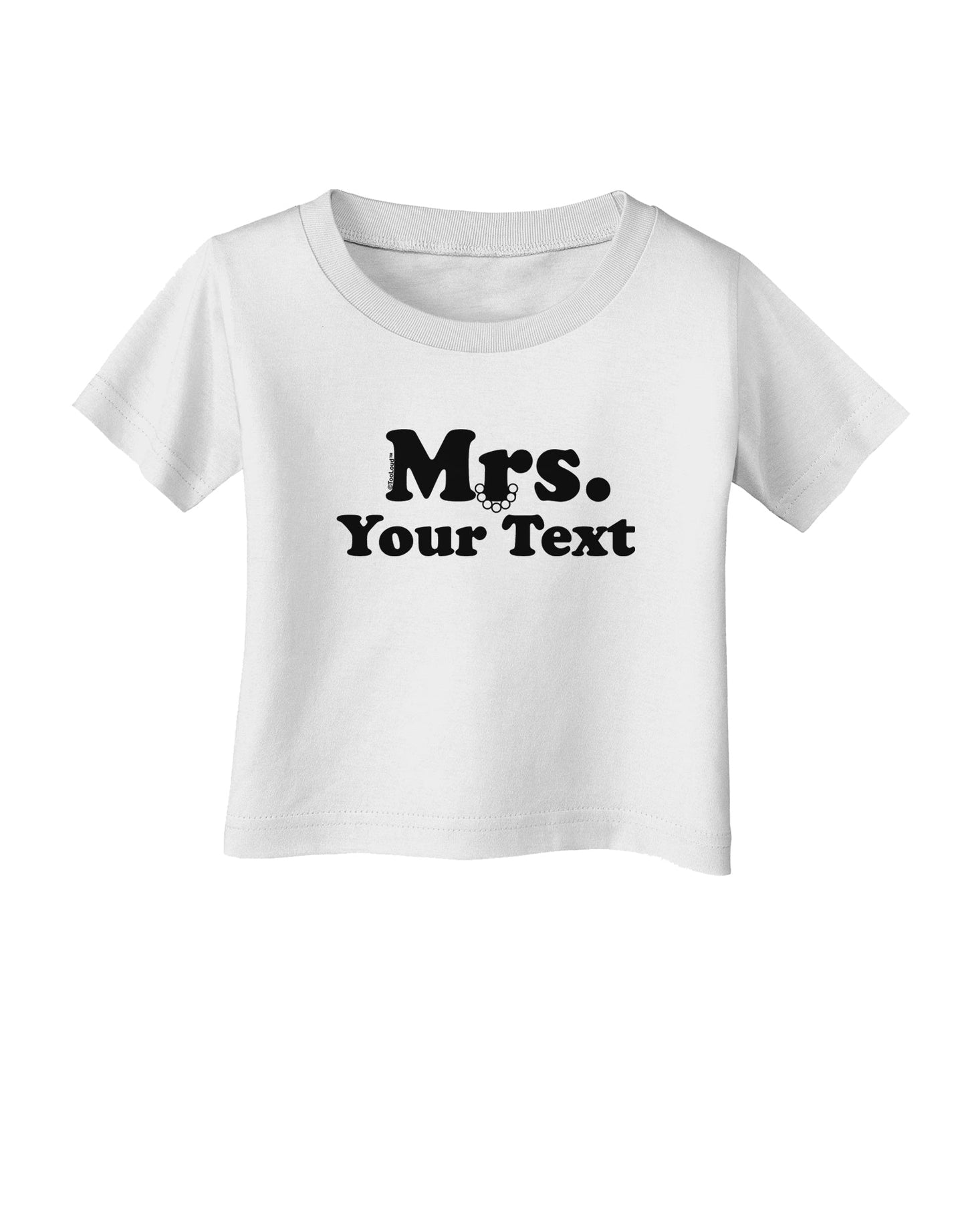 Personalized Mrs Classy Infant T-Shirt by TooLoud-Infant T-Shirt-TooLoud-White-06-Months-Davson Sales