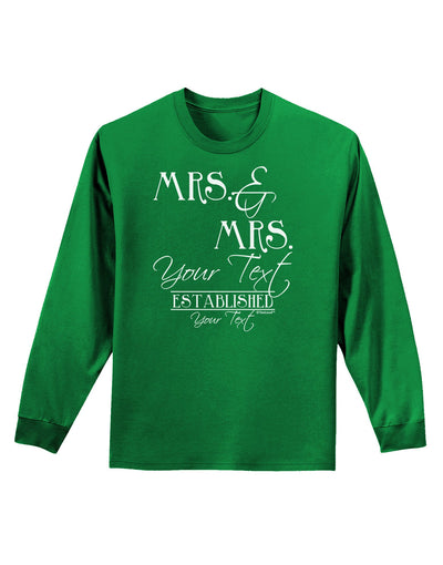 Personalized Mrs and Mrs Lesbian Wedding - Name- Established -Date- Design Adult Long Sleeve Dark T-Shirt-TooLoud-Kelly-Green-Small-Davson Sales