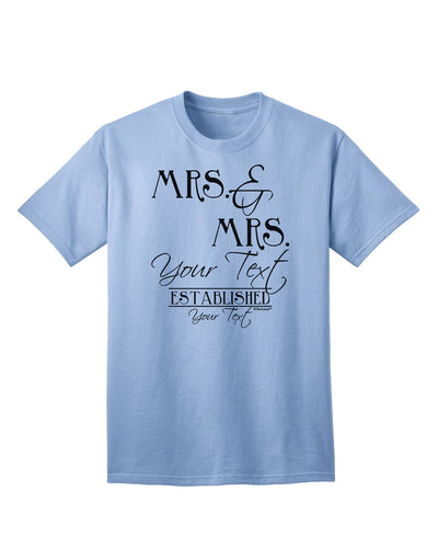 Personalized Mrs and Mrs Lesbian Wedding - Name- Established -Date- Design Adult T-Shirt-Mens T-Shirt-TooLoud-Light-Blue-Small-Davson Sales