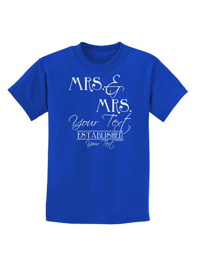 Personalized Mrs and Mrs Lesbian Wedding - Name- Established -Date- Design Childrens Dark T-Shirt-Childrens T-Shirt-TooLoud-Royal-Blue-X-Small-Davson Sales