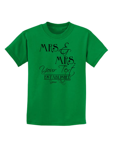 Personalized Mrs and Mrs Lesbian Wedding - Name- Established -Date- Design Childrens T-Shirt-Childrens T-Shirt-TooLoud-Kelly-Green-X-Small-Davson Sales