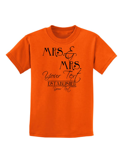 Personalized Mrs and Mrs Lesbian Wedding - Name- Established -Date- Design Childrens T-Shirt-Childrens T-Shirt-TooLoud-Orange-X-Small-Davson Sales