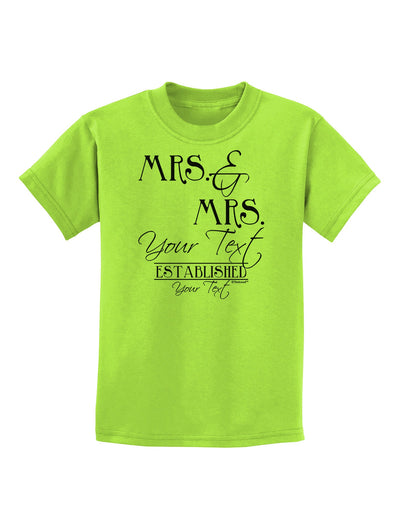 Personalized Mrs and Mrs Lesbian Wedding - Name- Established -Date- Design Childrens T-Shirt-Childrens T-Shirt-TooLoud-Lime-Green-X-Small-Davson Sales