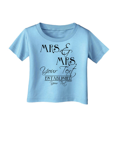 Personalized Mrs and Mrs Lesbian Wedding - Name- Established -Date- Design Infant T-Shirt-Infant T-Shirt-TooLoud-Aquatic-Blue-06-Months-Davson Sales