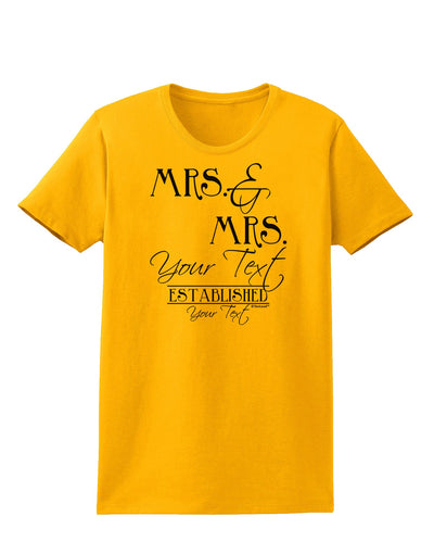 Personalized Mrs and Mrs -Name- Established -Date- Design Womens T-Shirt-Womens T-Shirt-TooLoud-Gold-X-Small-Davson Sales