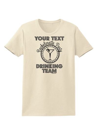 Personalized -Name- Bachelorette Party Drinking Team Womens T-Shirt-Womens T-Shirt-TooLoud-Natural-X-Small-Davson Sales