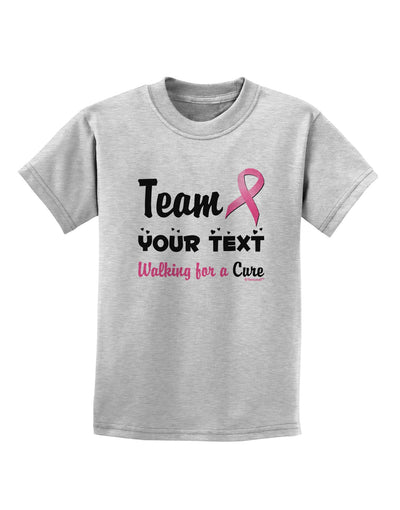 Personalized Team -Name- Breast Cancer Walk - Walking for a Cure Childrens T-Shirt-Childrens T-Shirt-TooLoud-AshGray-X-Small-Davson Sales