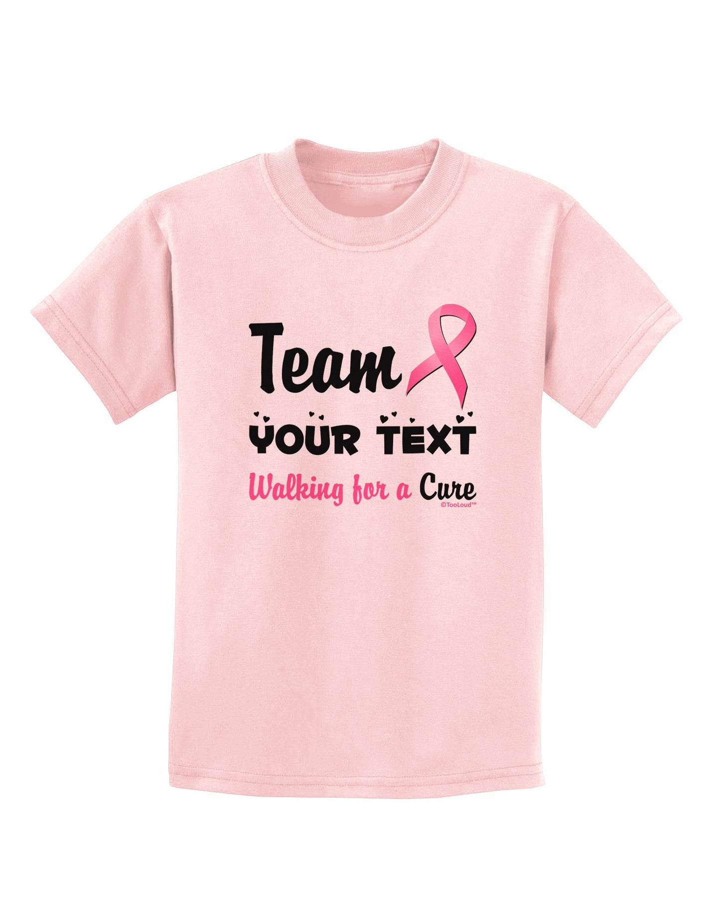 Personalized Team -Name- Breast Cancer Walk - Walking for a Cure Childrens T-Shirt-Childrens T-Shirt-TooLoud-PalePink-X-Small-Davson Sales