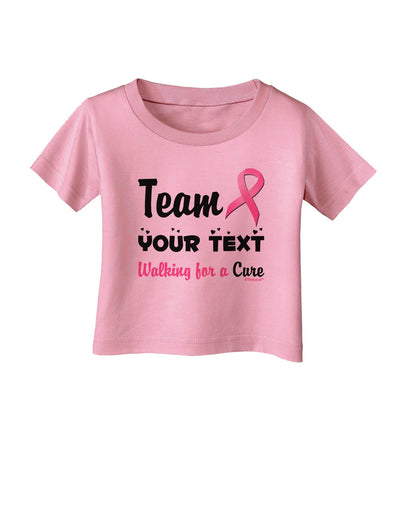 Personalized Team -Name- Breast Cancer Walk - Walking for a Cure Infant T-Shirt-Infant T-Shirt-TooLoud-Candy-Pink-06-Months-Davson Sales