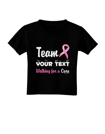 Personalized Team -Name- Breast Cancer Walk - Walking for a Cure Toddler T-Shirt Dark-Toddler T-Shirt-TooLoud-Black-2T-Davson Sales