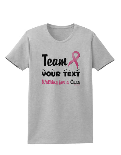 Personalized Team -Name- Breast Cancer Walk - Walking for a Cure Womens T-Shirt-Womens T-Shirt-TooLoud-AshGray-X-Small-Davson Sales