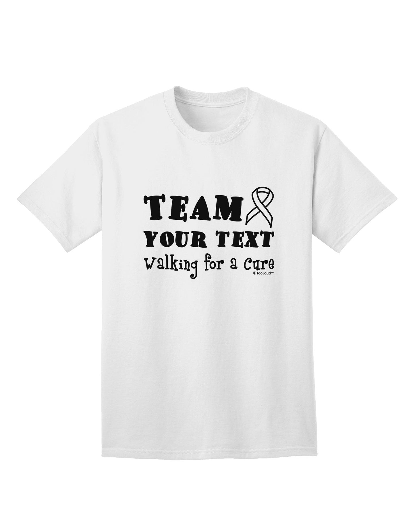 Personalized Team -Name- Walking for a Cure Adult T-Shirt-Mens T-Shirt-TooLoud-White-Small-Davson Sales