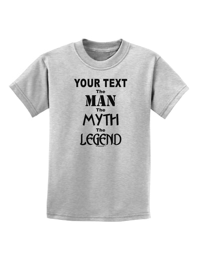 Personalized The Man The Myth The Legend Childrens T-Shirt by TooLoud-Childrens T-Shirt-TooLoud-AshGray-X-Small-Davson Sales