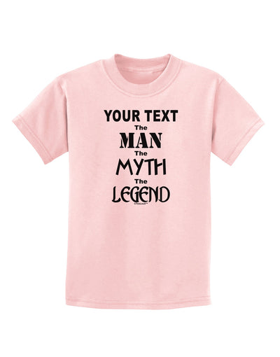 Personalized The Man The Myth The Legend Childrens T-Shirt by TooLoud-Childrens T-Shirt-TooLoud-PalePink-X-Small-Davson Sales