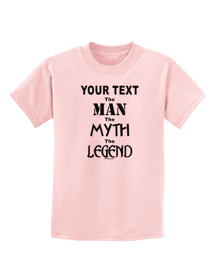 Personalized The Man The Myth The Legend Childrens T-Shirt by TooLoud-Childrens T-Shirt-TooLoud-White-X-Small-Davson Sales