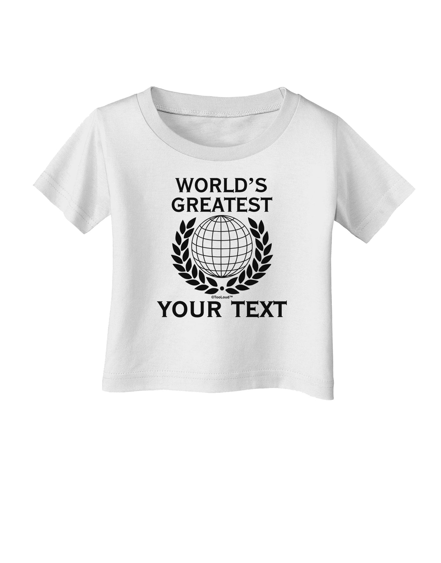 Personalized Worlds Greatest Infant T-Shirt by TooLoud-Infant T-Shirt-TooLoud-White-06-Months-Davson Sales