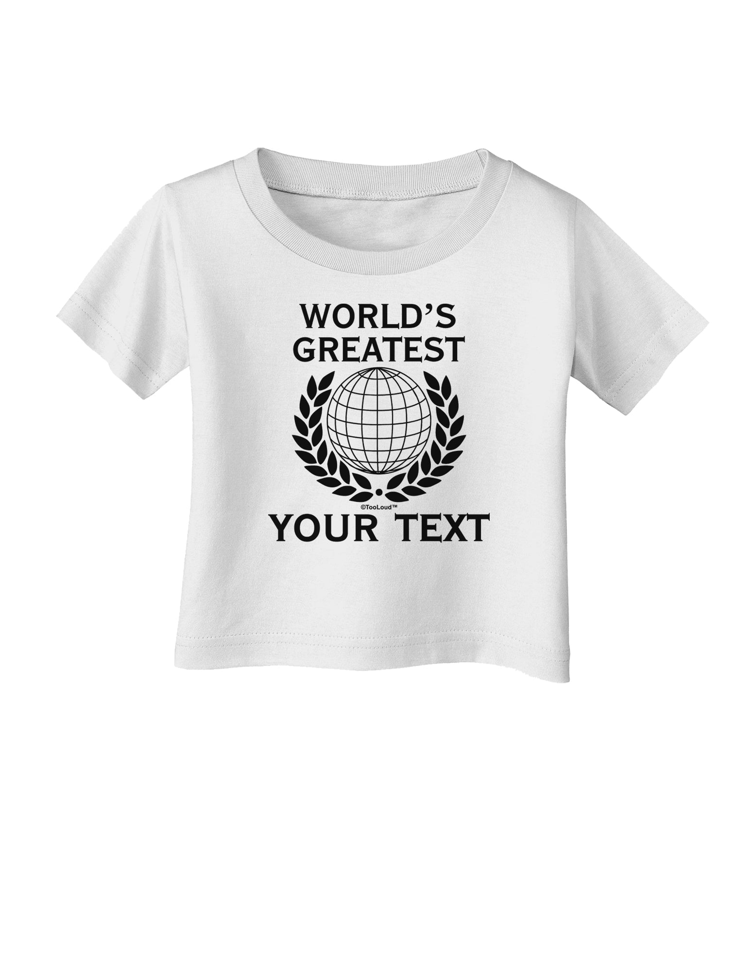Personalized Worlds Greatest Infant T-Shirt by TooLoud-Infant T-Shirt-TooLoud-White-06-Months-Davson Sales