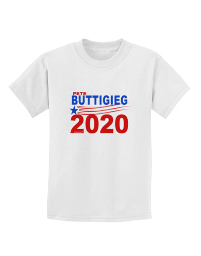 Pete Buttigieg 2020 President Childrens T-Shirt by TooLoud-TooLoud-White-X-Small-Davson Sales