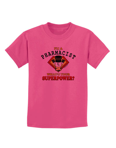 Pharmacist - Superpower Childrens T-Shirt-Childrens T-Shirt-TooLoud-Sangria-X-Small-Davson Sales
