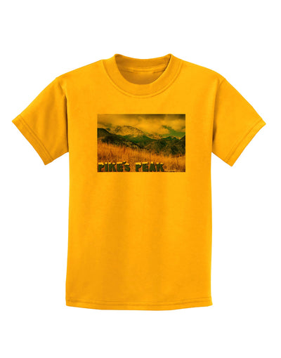 Pikes Peak CO Mountains Text Childrens T-Shirt by TooLoud-Childrens T-Shirt-TooLoud-Gold-X-Small-Davson Sales