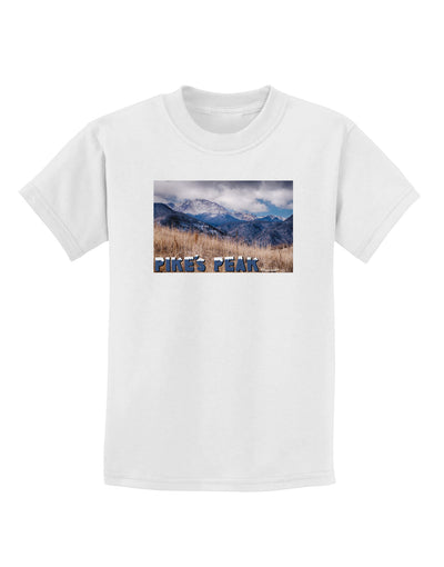 Pikes Peak CO Mountains Text Childrens T-Shirt by TooLoud-Childrens T-Shirt-TooLoud-White-X-Small-Davson Sales